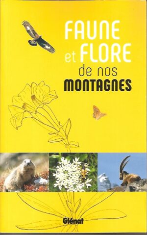 Faune et flore de nos montagnes