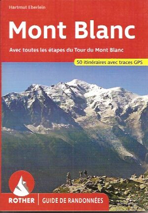 Randos mont Blanc Rother