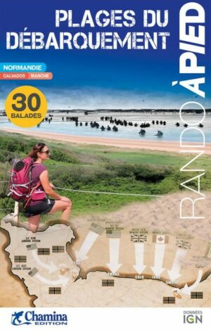 Plages du D-Day à pied