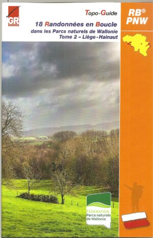 18 Randos en boucle dans les parcs Naturels Wallons T2